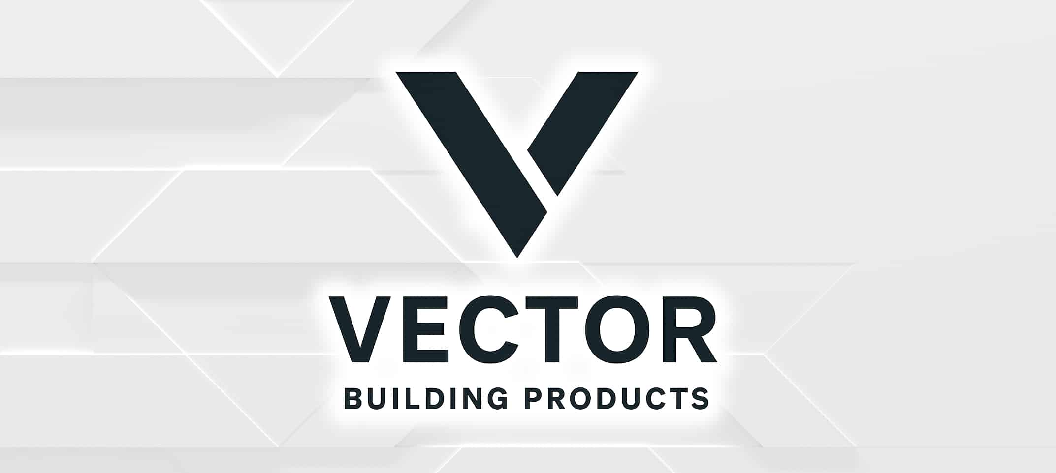 Vector Building Products Acquires Fellow Division 10 Distributor ...